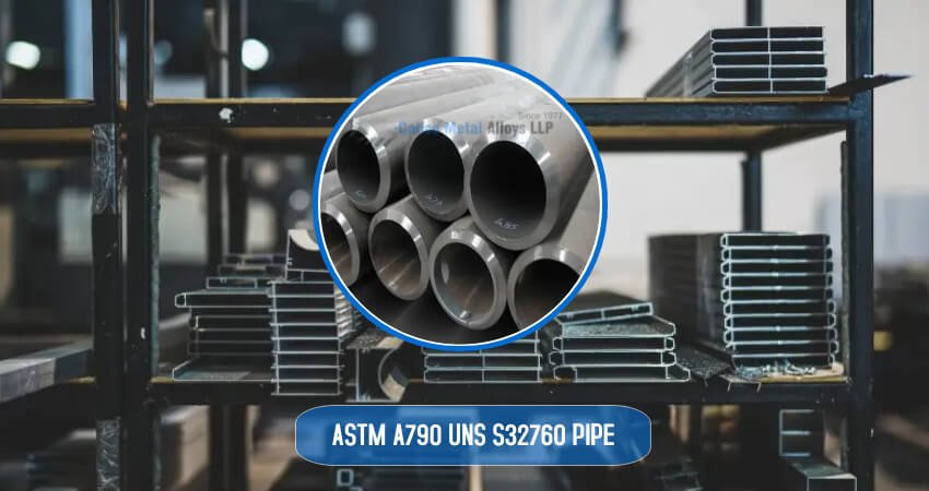 ASTM A790 UNS S32760 Pipe